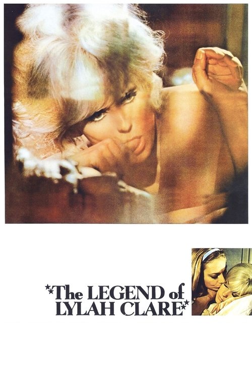 Movie poster for The Legend of Lylah Clare (1968)