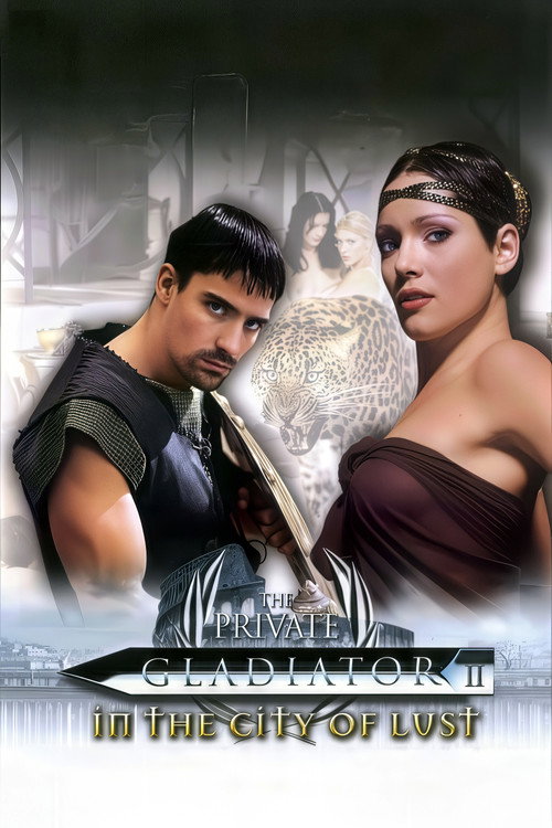 Movie poster for The Private Gladiator 2: In the City of Lust (2002)