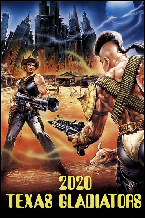 Movie poster for 2020 Texas Gladiators (1983)