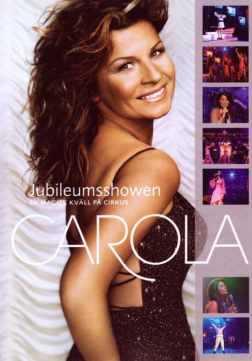 Movie poster for Carola: Jubileumsshowen (2003)