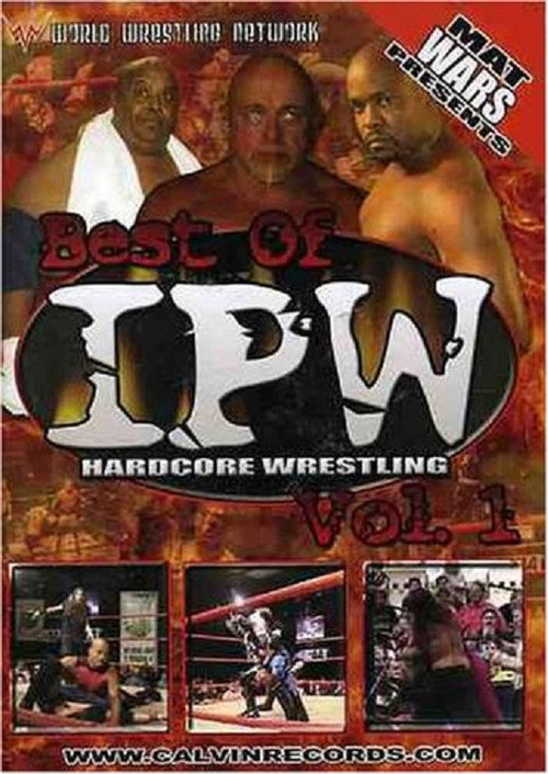 Movie poster for Best of IPW Hardcore Wrestling, Vol. 1 (2006)