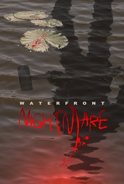 Movie poster for Waterfront Nightmare (2014)