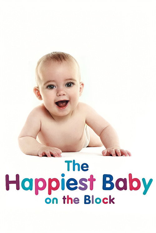 Movie poster for The Happiest Baby on the Block (2002)