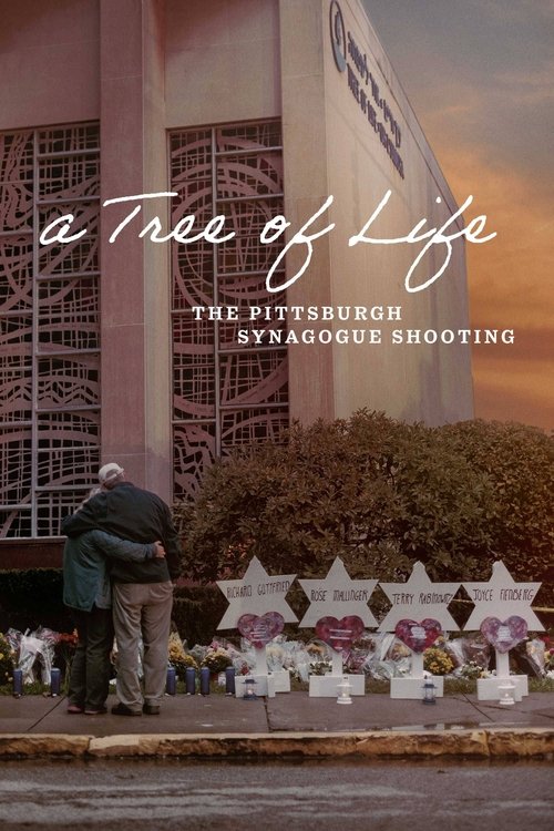 Movie poster for A Tree of Life: The Pittsburgh Synagogue Shooting (2022)