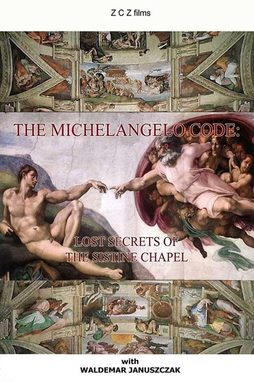 Movie poster for The Michelangelo Code: Lost Secrets of the Sistine Chapel (2005)