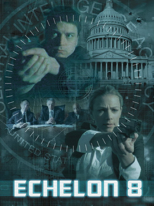 Movie poster for Echelon 8 (2009)