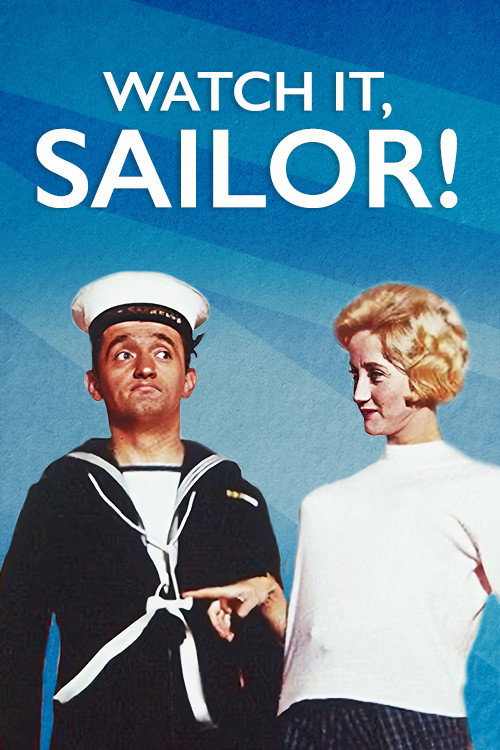 Movie poster for Watch It, Sailor! (1961)