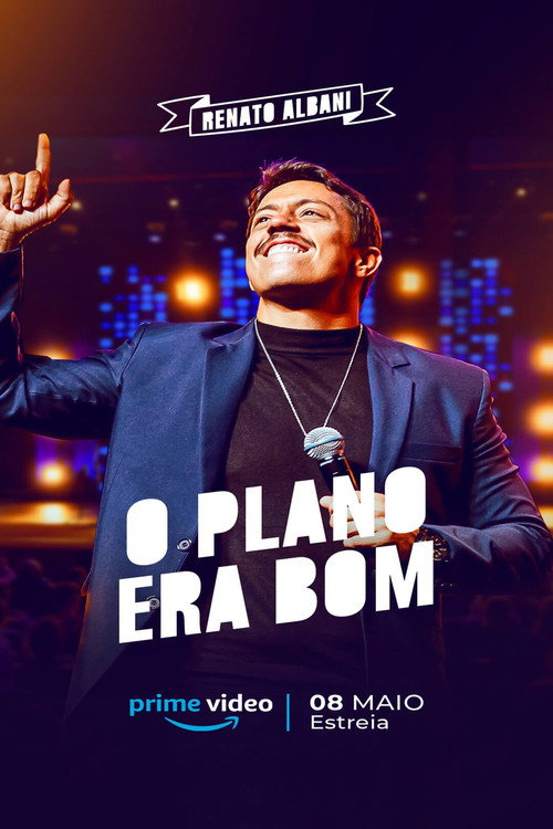 Movie poster for Renato Albani: O Plano Era Bom (2021)