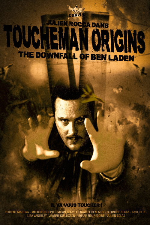 Movie poster for Toucheman origins : the downfall of Ben Laden (2026)