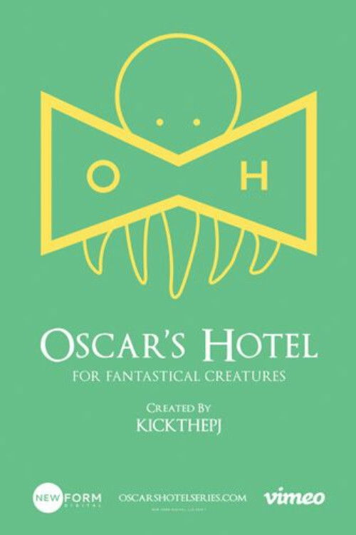 Oscar's Hotel for Fantastical Creatures poster