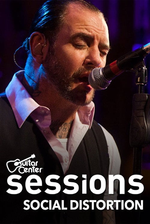 Movie poster for Social Distortion: Guitar Center Sessions (2011)