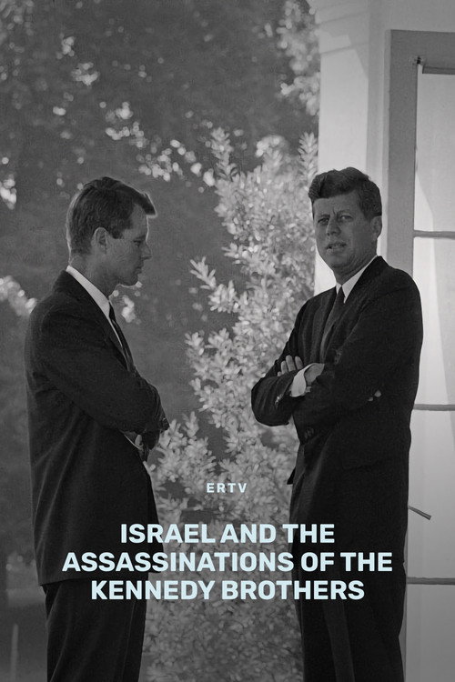 Movie poster for Israel and the Assassinations of The Kennedy brothers (2019)