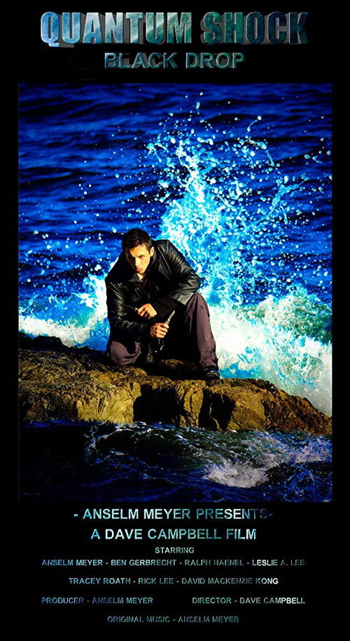 Movie poster for Quantum Shock: Black Drop (2016)