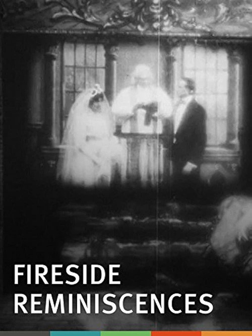 Movie poster for Fireside Reminiscences (1908)