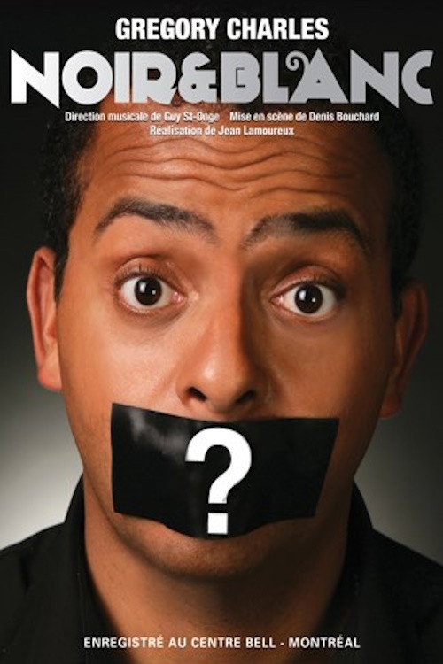 Movie poster for Gregory Charles: Noir Et Blanc (2006)