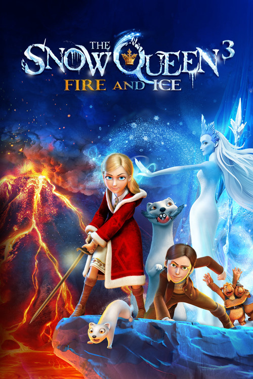 Movie poster for The Snow Queen 3: Fire and Ice (2016)