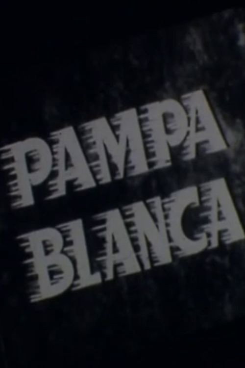 Movie poster for Pampa blanca (1954)