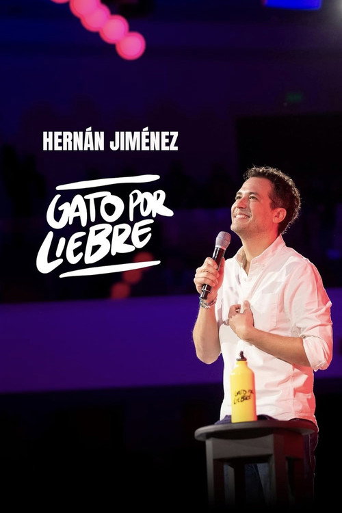 Movie poster for Hernán Jiménez - Gato por Liebre (2024)
