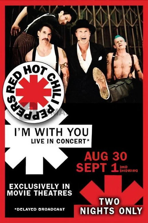 Movie poster for Red Hot Chili Peppers Live: I'm with You (2011)