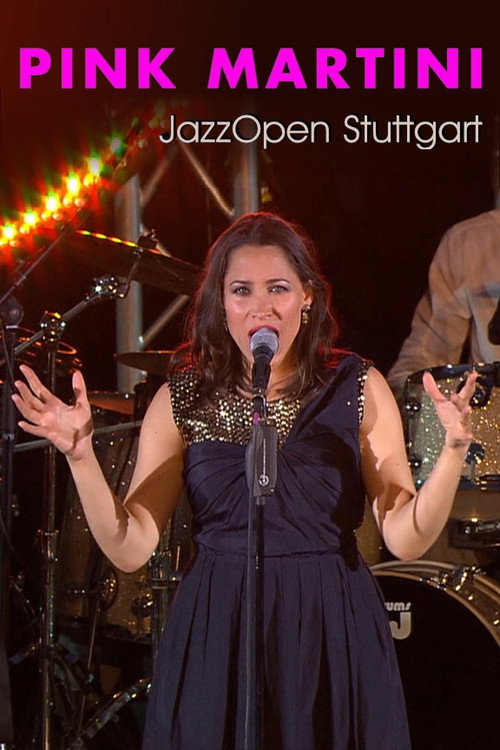 Movie poster for Pink Martini Live at Jazz Open Stuttgart (2010)