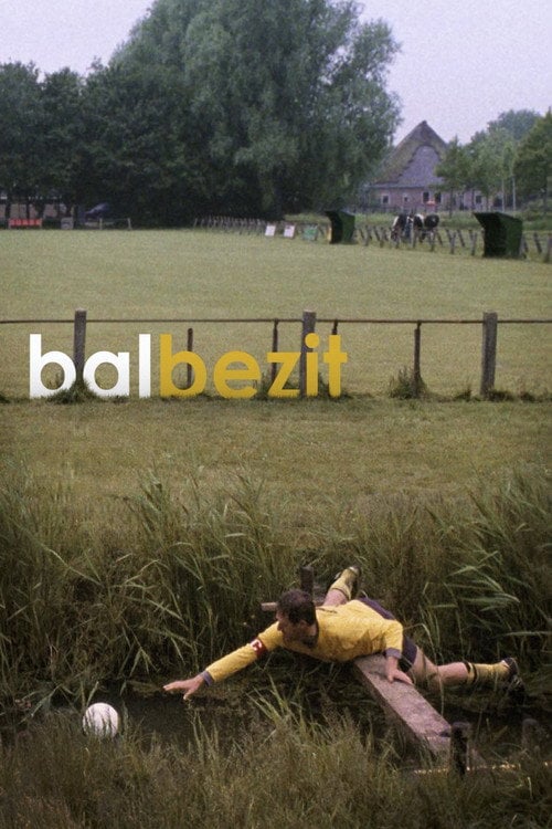 Movie poster for Ball Possession (2007)