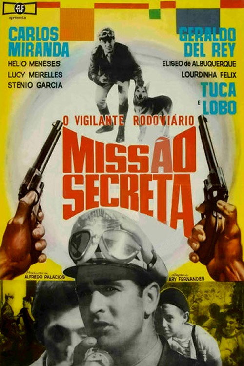 Movie poster for O Vigilante Rodoviário: Missão Secreta (1967)