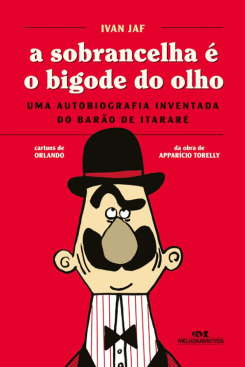Movie poster for A Sobrancelha é o Bigode do Olho (2022)