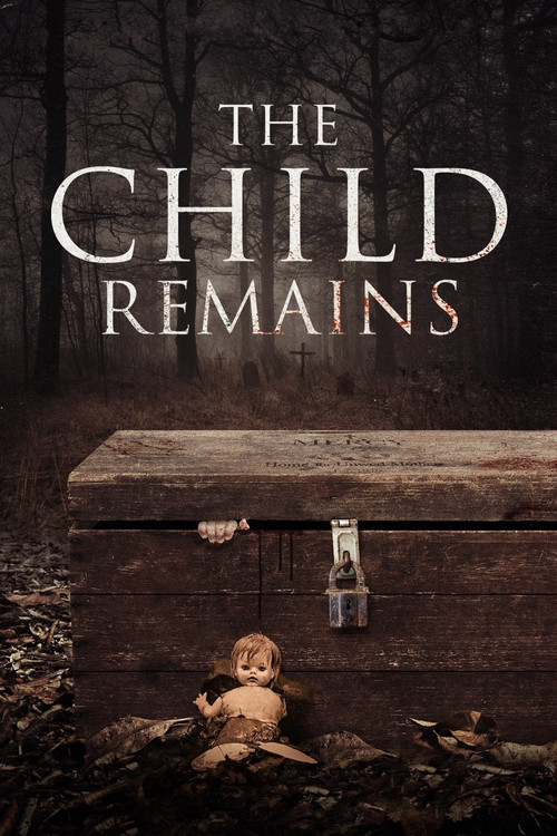 Movie poster for The Child Remains (2017)