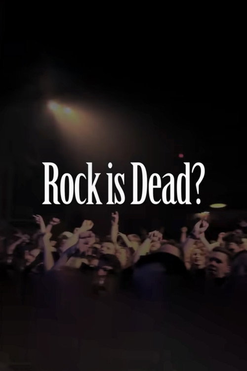Movie poster for Rock is Dead? (2019)