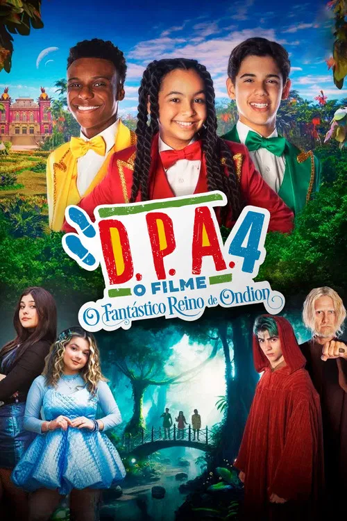 Movie poster for D.P.A. 4: O Fantástico Reino de Ondion (2025)