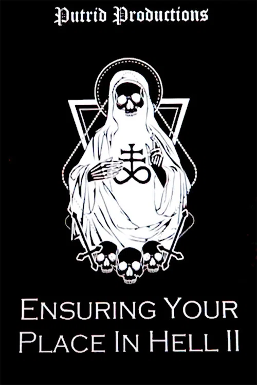 Movie poster for Ensuring Your Place In Hell Vol. II (2021)