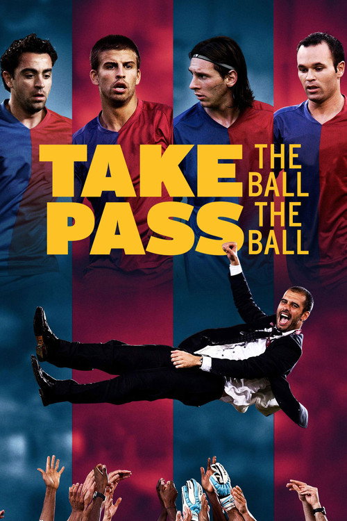 Movie poster for Take the Ball, Pass the Ball (2018)