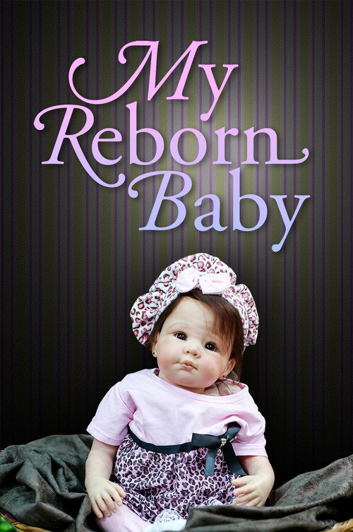 Movie poster for My Reborn Baby (2018)
