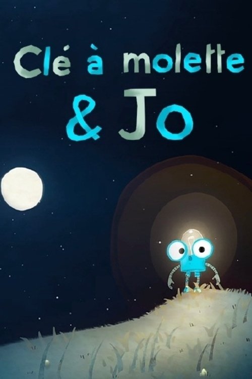Movie poster for Clé à molette & Jo (2015)