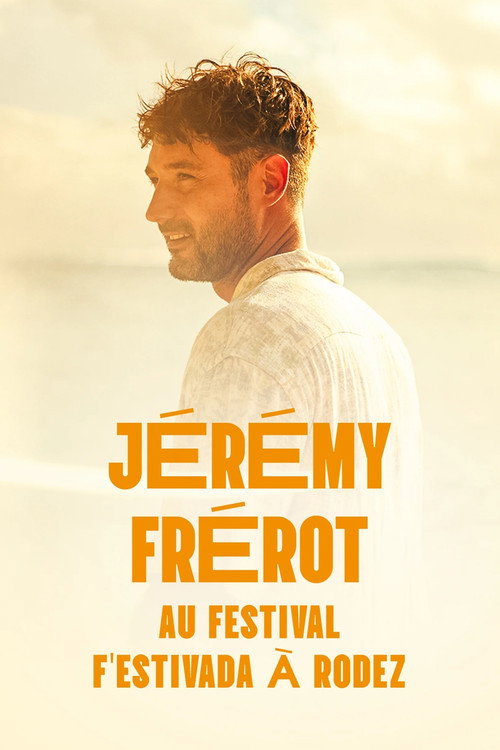 Movie poster for Jérémy Frerot au F'Estivada de Rodez (2025)