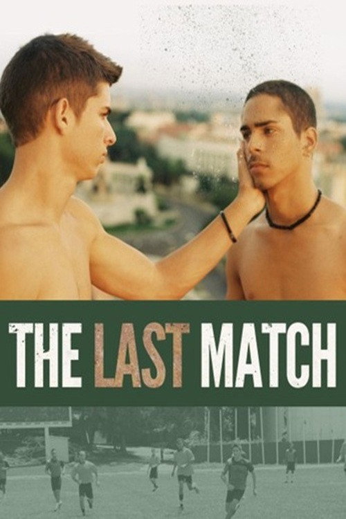 Movie poster for The Last Match (2013)