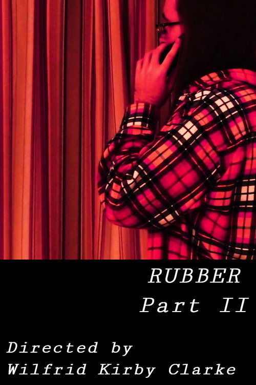 Movie poster for Rubber - Part II (2025)