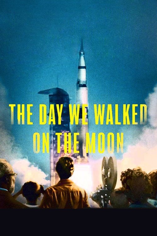 Movie poster for The Day We Walked on the Moon (2019)