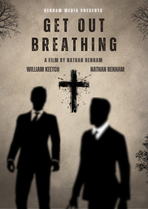 Movie poster for Get Out Breathing (2025)