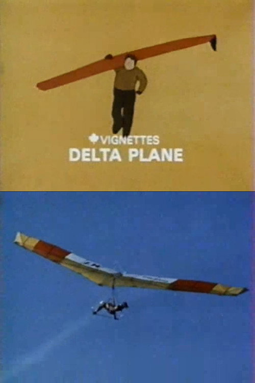 Movie poster for Canada Vignettes: Delta Plane (1979)