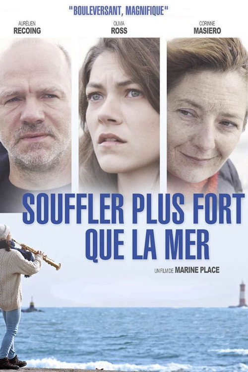 Movie poster for Souffler plus fort que la mer (2017)