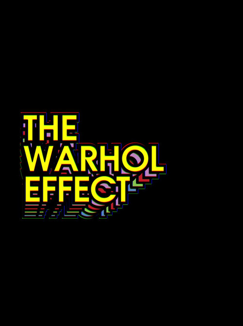 Movie poster for The Warhol Effect (2024)