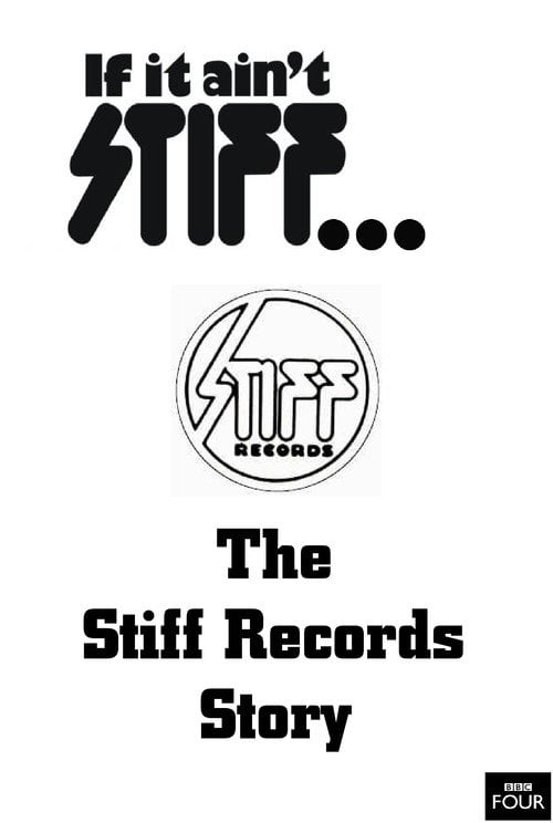 Movie poster for If It Ain't Stiff: The Stiff Records Story (2007)