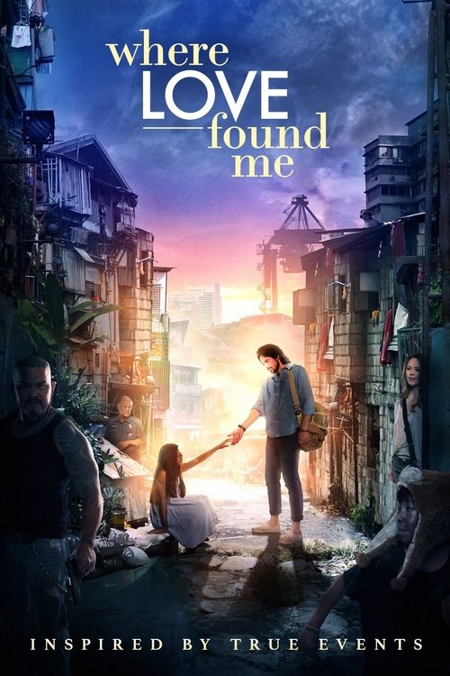 Movie poster for Where Love Found Me (2016)