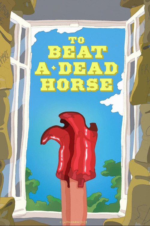Movie poster for To Beat a Dead Horse (2024)