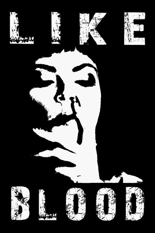 Movie poster for Like Blood (2019)