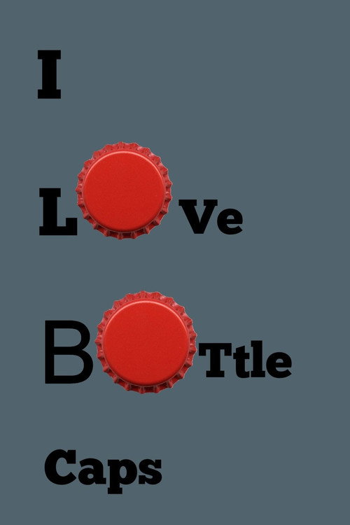 Movie poster for i love bottle caps (2025)