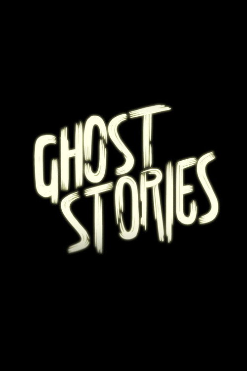 Movie poster for Ghost Stories (2013)