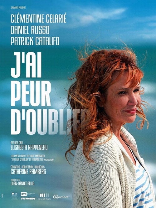 Movie poster for J'ai peur d'oublier (2011)