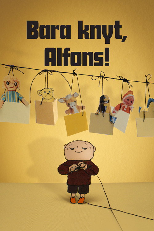 Movie poster for Bara knyt, Alfons! (2022)